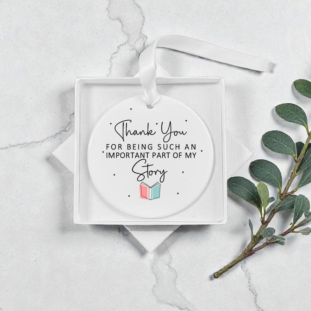 Thank You For Being Part Of My Story Ceramic Ornament