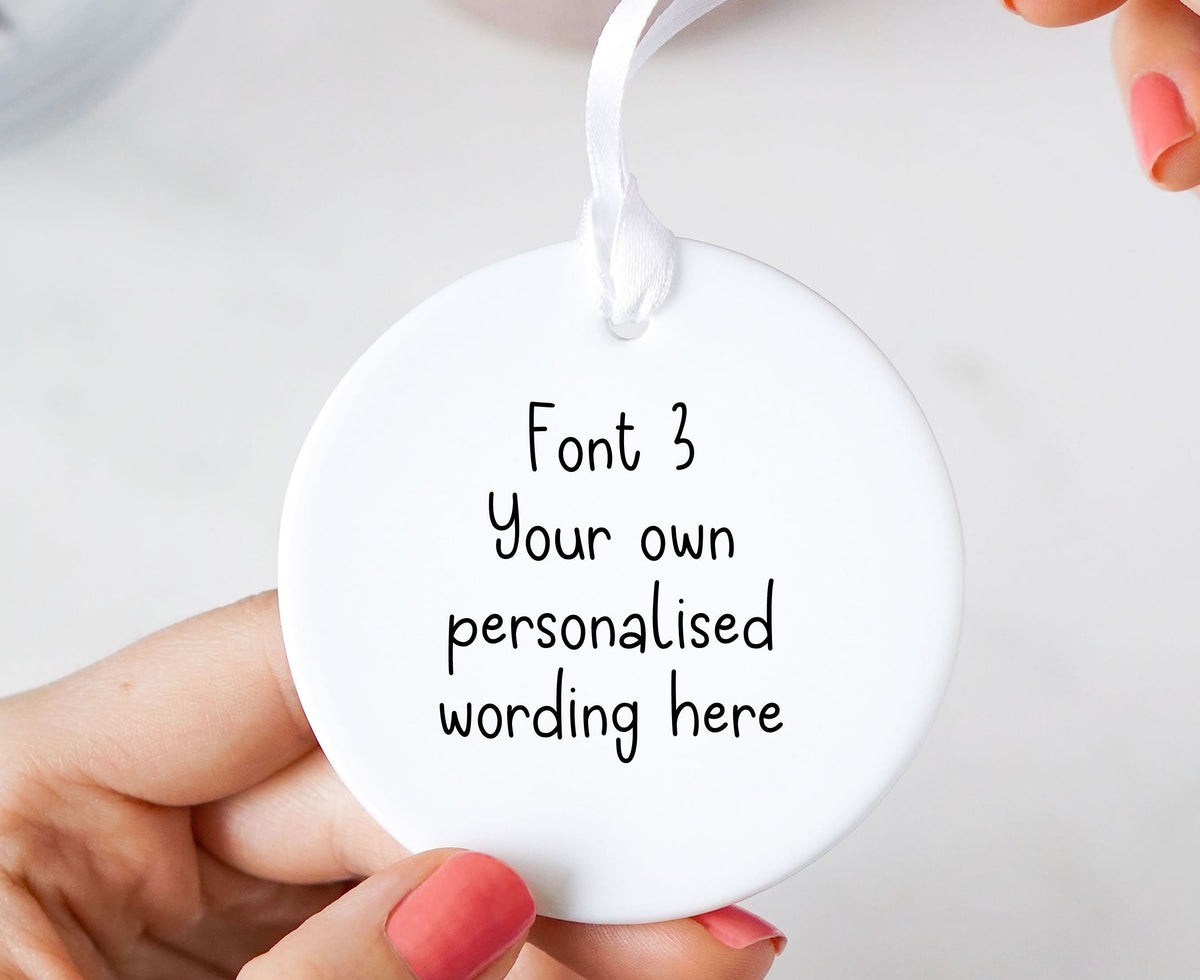 Personalised Custom Wording Round Ceramic Keepsake Hanging Ornament