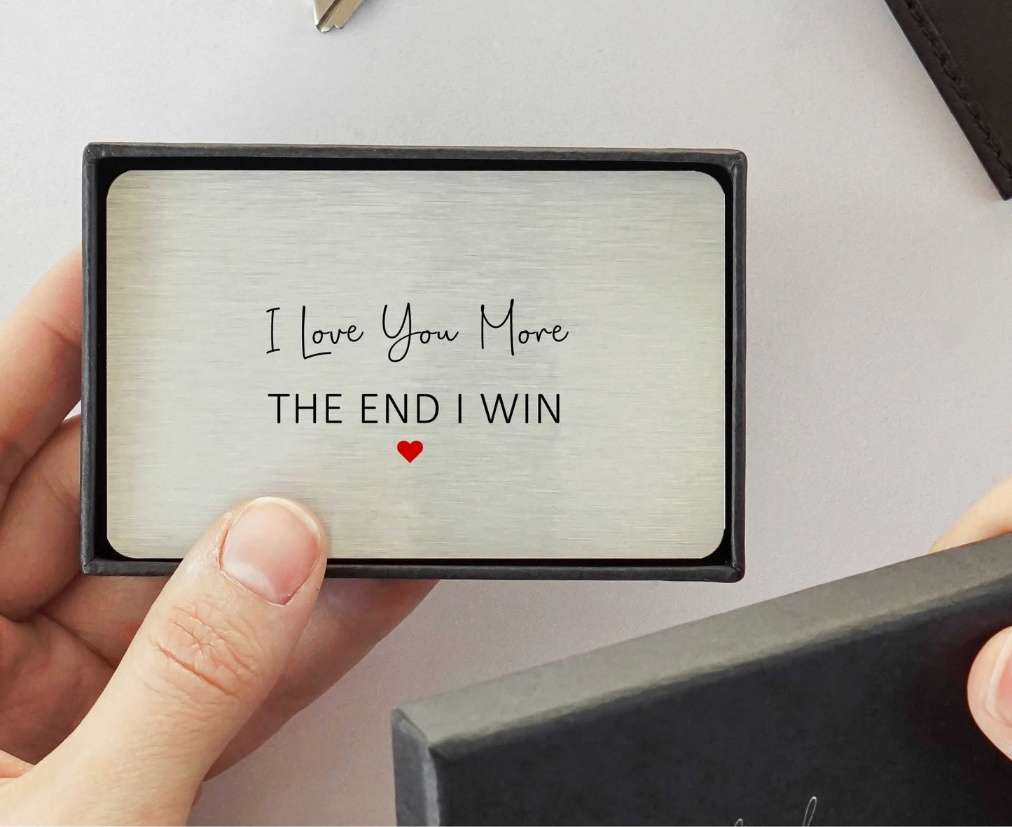 I Love You More The End I Win Metal Wallet Card