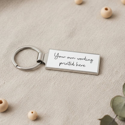 Personalised Your Own Wording Metal Keyring