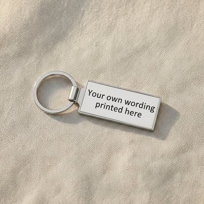 Personalised Your Own Wording Metal Keyring