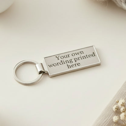 Personalised Your Own Wording Metal Keyring