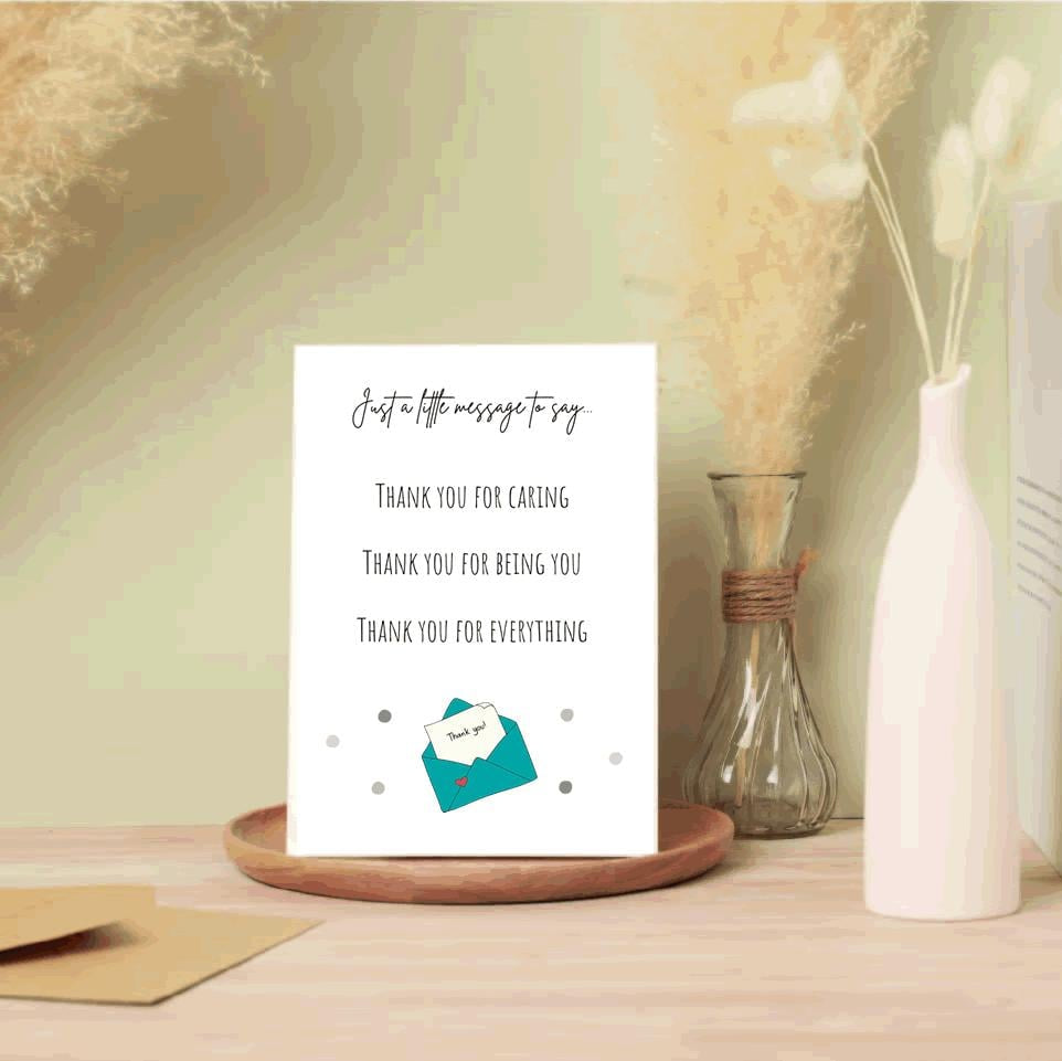 Thank You For Caring Greeting Card